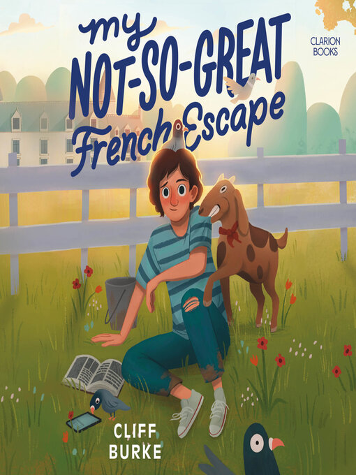 Title details for My Not-So-Great French Escape by Cliff Burke - Available